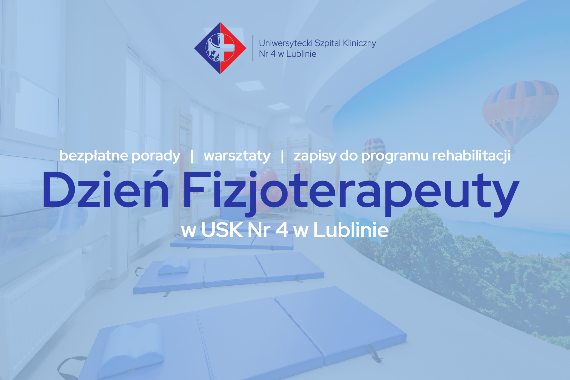 Bezpłatne porady i warsztaty z ekspertami. Zapraszamy na Dzień Fizjoterapeuty w USK Nr 4 w Lublinie