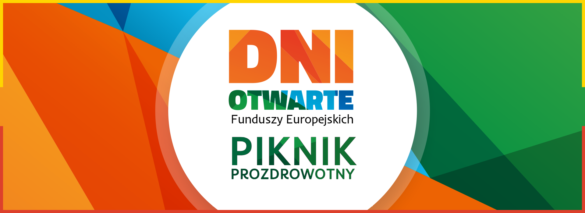 Kolorowy baner z napisem "Dni Otwarte Funduszy Europejskich. Piknik prozdrowotny"