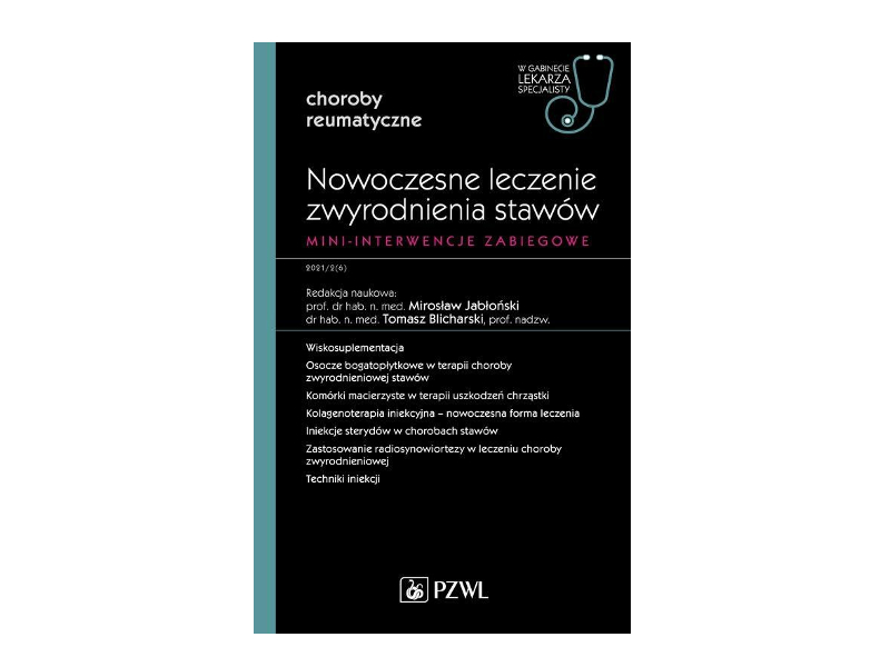 Okładka książki "Nowoczesne leczenie zwyrodnienia stawów. Mini-interwencje zabiegowe"