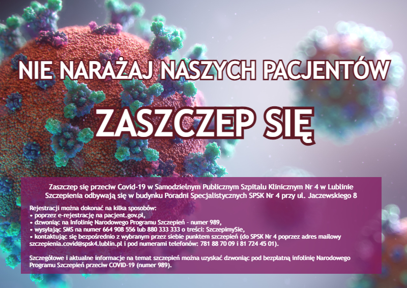 Plakat z napisem: Nie narażaj naszych pacjentów, zaszczep się.