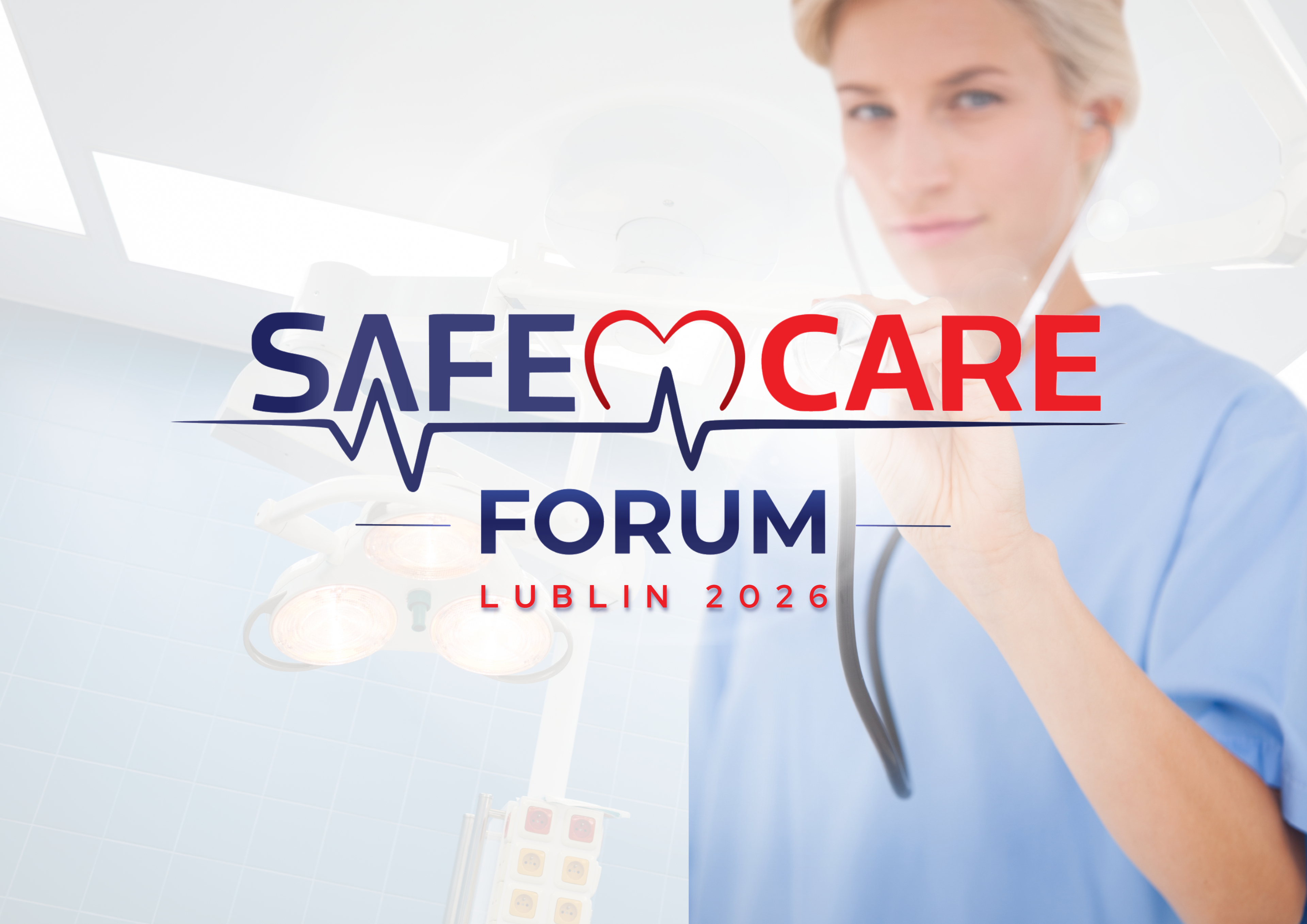 Safe Care Forum 2026. Już 8 maja konferencja z udziałem czołowych ekspertów ochrony zdrowia